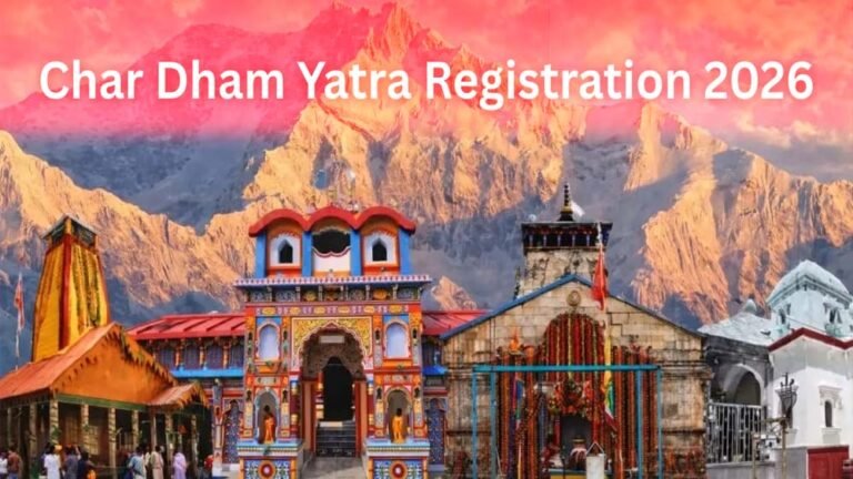 चारधाम यात्रा के लिए ऑनलाइन पंजीकरण आज से शुरू, यहां जानें पूरा प्रक्रिया